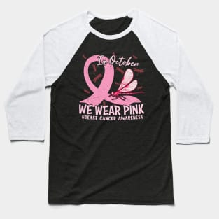 In October Wear Pink - Breast Cancer Awareness Month Baseball T-Shirt